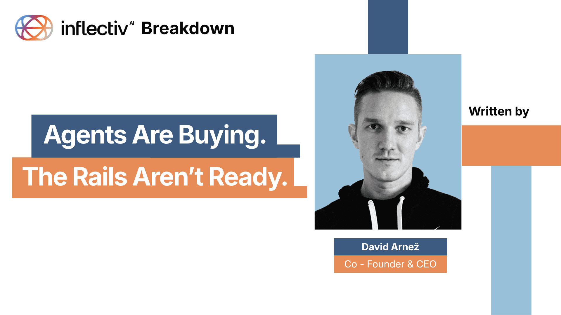 Agents Have Already Started Buying. The Rails Aren't Ready.